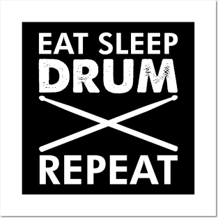 Eat Sleep Drum Repeat Marching Band Drummer Design Posters and Art